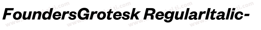 FoundersGrotesk RegularItalic字体转换